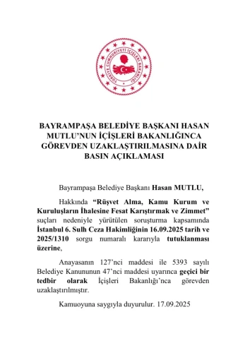 Bayrampaşa Belediye Başkanı Hasan Mutlu görevden uzaklaştırıldı