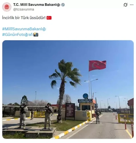 MSB'den net mesaj: İncirlik Amerikan değil, Türk üssüdür