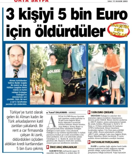 'Turistler çok zengin' dedikten sonra öldürüldüler: 22 gün sonra bulundular